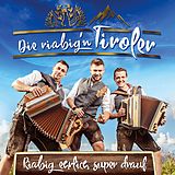 Die Riabig'n Tiroler CD Riabig, Ehrlich, Super Drauf