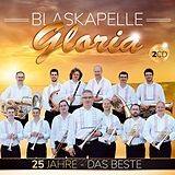 Blaskapelle Gloria CD 25 Jahre - Das Beste - Instrumental