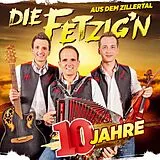 Die Fetzig'n Aus Dem Zillertal CD 10 Jahre