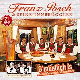 Franz Posch & Seine Innbrüggle CD G'Müatlich Is.Lieblich,Adventlich,Weihnachtlich