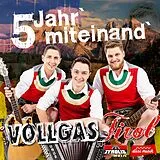 Vollgas Tirol CD 5 Jahr' Miteinand'