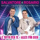 Salvatore E Rosario CD E Tutto Per Te - Alles Für Dich