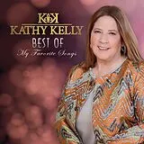 Kathy Kelly CD Best Of - My Favorite Songs
