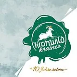 Kronwildkrainer CD 10 Jahre Schon