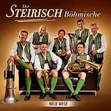 Die Steirisch Böhmische CD Neue Wege
