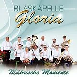 Blaskapelle Gloria CD Mährische Momente