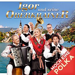 Igor Und Seine Oberkrainer CD Noch Eine Polka