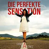 Daniela Martinez CD Die Perfekte Sensation