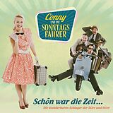 Conny Und Die Sonntagsfahrer CD Schön War Die Zeit-die Wunderbaren Schlag