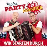 Tiroler Partymander CD Wir Starten Durch-volxmusik Bis Partyhits!