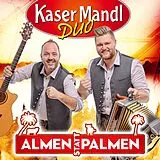 Kasermandl Duo CD Almen Statt Palmen