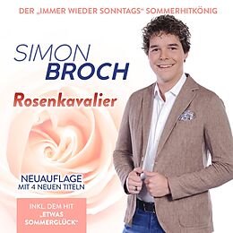 Simon Broch CD Rosenkavalier Inkl."etwas Sommerglück"