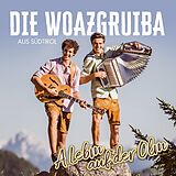 Die Woazgruiba Aus Südtirol CD A Lebm Auf Der Olm