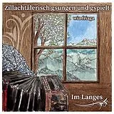 Various CD Zillachtalerisch Gsungen Und Gspielt-im Langes