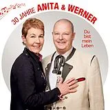 Anita & Werner CD Du Bist Mein Leben - 30 Jahre