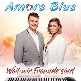 Amore Blue CD Weil Wir Freunde Sind