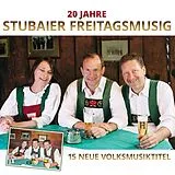 Stubaier Freitagsmusig CD 20 Jahre - 15 Neue Volksmusiktitel Instrumental