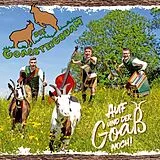 Die Goaßsteigbuam CD Auf Und Der Goaß Noch!