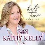 Kathy Kelly CD Half Time - Best Of