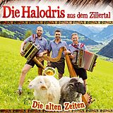 Die Halodris Aus Dem Zillertal CD Die Alten Zeiten