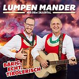 Lumpen Mander Aus Dem Zillerta CD Bärig, Echt, Tirolerisch