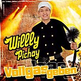Willly Pichay-Der Musizier.Rau CD Vollgas Geben