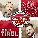 Kasermandl Duo CD Das Ist Tirol