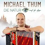 Michael Thum CD Die Natur Und Du Dazu