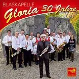 Blaskapelle Gloria CD 30 Jahre - Instrumental