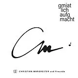 Christian Margreiter und Freun CD Gmiatlich Aufgmacht