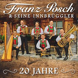 Franz Posch & seine Innbrüggle CD 20 Jahre