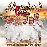Alpenland Power CD Wir Bleib'm Do