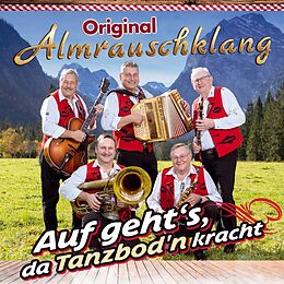 Original Almrauschklang CD Auf Geht's,Da Tanzbod'n Kracht