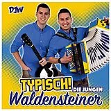 die Jungen Waldensteiner CD Typisch!