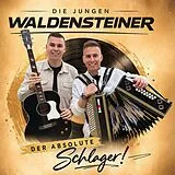 die Jungen Waldensteiner CD Der Absolute Schlager!