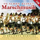 Various CD So Schön Klingt Marschmusik