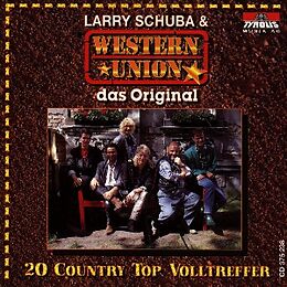 Larry Schuba & Western Union CD Das Original / 20 Country Top-