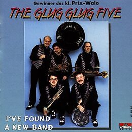 The Glug Glug Five CD I've Found A New Band (gewinne