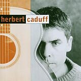 Herbert Caduff CD Vu Helda Und Andarna Träumer