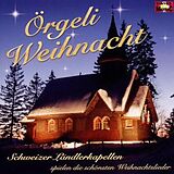 Schweizer Ländlerkapellen Spie CD Schönsten Weihnachtslieder Örg