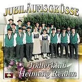 Jodlerclub Heimelig Reiden CD Jubiläumsgrüsse