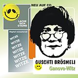 Guschti Brösmeli CD Ganove-witz