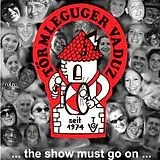 Törmleguger Vaduz CD ...the Show Must Go On...