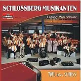 Schlossberg Musikanten CD Toll Im Schuss