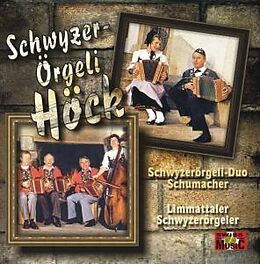 Schwyzerörgeli Duo Schumacher CD Schwyzerörgeli Höck