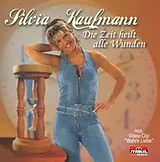 Silvia Kaufmann CD Die Zeit Heilt Alle Wunden