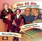 Schwyzerörgeli-Duo Reichmuth-Ganter CD Über 60 Min. Beschti Schwyzerö