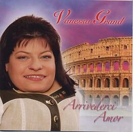 Vanessa Grand CD Arrivederci Amor