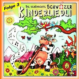 Diverse Interpreten CD Die Schönschte Schwiizer Kinde