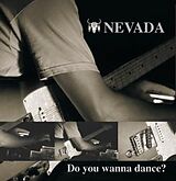 Nevada CD Do You Wanna Dance?